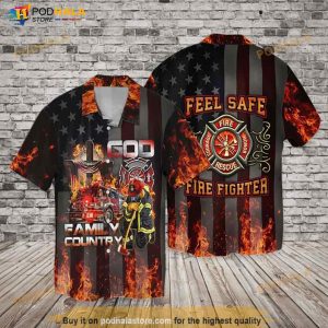 4th Of July Memorial Day Firefighter Family Country Feel Safe Hawaiian Shirt