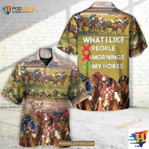 Horseback Riding What I Like People Mornings My Horse Hawaiian Shirt