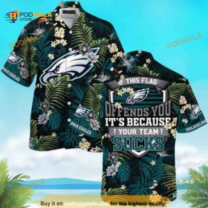 If This Flag Offends You Philadelphia Eagles Funny Hawaiian Shirt