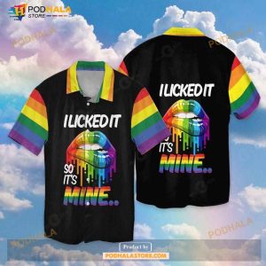 LGBT I Licked It So It Mine Rainbow Lips An Aloha Funny Hawaiian Shirt