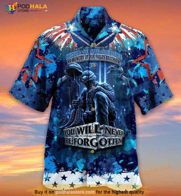 Veteran Honor Service Sacrifice In Memory Of Our Fallen Brothers You Will Never Be For Gotten Print Hawaiian Shirt